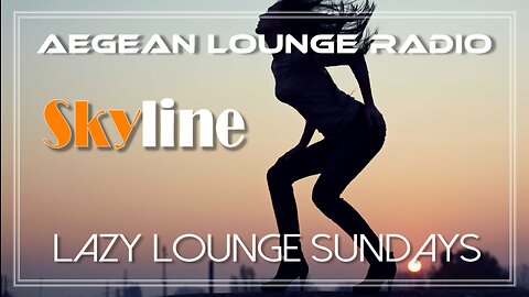 Lazy Lounge Sundays 29 - Chillout & Lounge Music