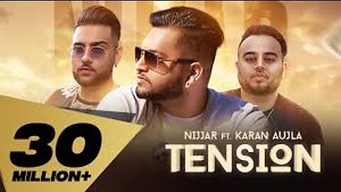 Tension (Full Video) Nijjar feat. Karan Aujla | Deep Jandu