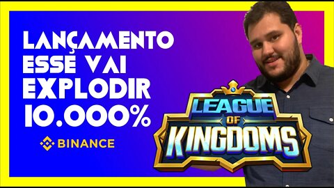 League of Kingdoms - Token LOKA launchpad na Binance. Previsão 10.000% Tá fácil ganhar dinheiro !!