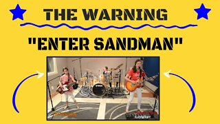 THE WARNING - ENTER SANDMAN - WTH? The Warning Band Reaction Videos the warning reactions