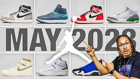 Air Jordan May Sneaker Release Update 2023 Watch Before You Buy