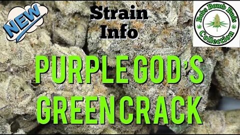 Purple God's Green Crack