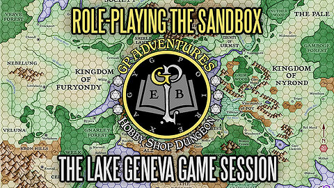 Role-Playing the Sandbox: The Lake Geneva Game Session