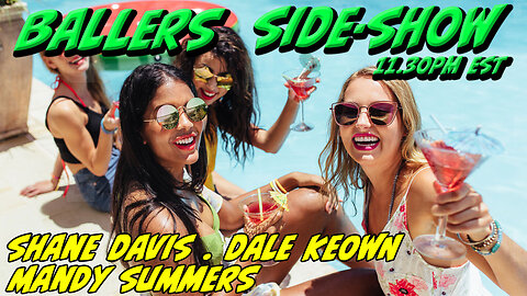 The Ballers Side-Show #128
