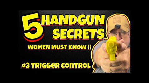 5 Handgun Secrets Women Must Know To Build Confidence Number 3: Trigger Control