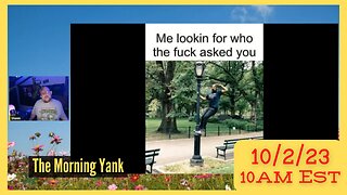 The Morning Yank 10/2/23