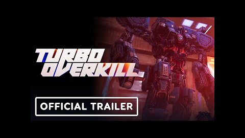 Turbo Overkill - Official Early Access Trailer