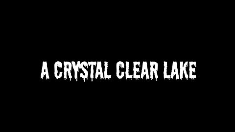 A Crystal Clear Lake