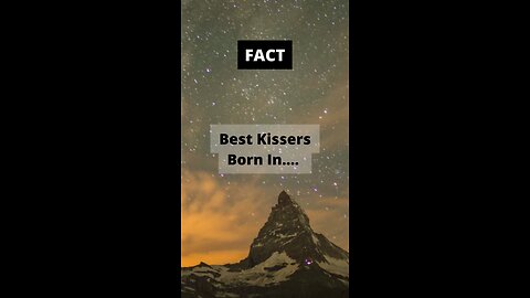 Best Kissers Born In.... #shorts #psychologyfacts