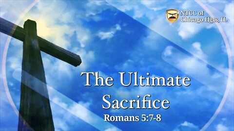 Sunday Morning Worship - Ultimate Sacrifice 2022.05.29