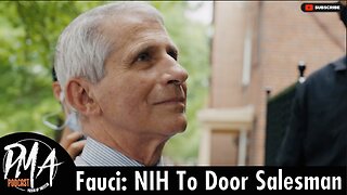 Fauci The NIH Door To Door Salesman (Ep.584)