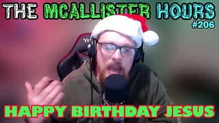 Episode #206: Happy Birthday Jesus