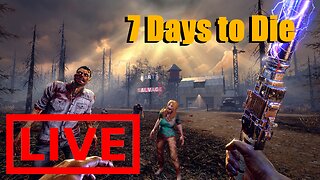 7 Days to Die! Livestream! Discord! Day 21 Horde