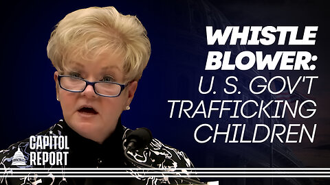 HHS Whistleblower Says Government Implicit in Child Trafficking