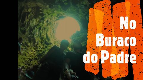 [PONTA GROSSA] Buraco do Padre e Fenda da Freira