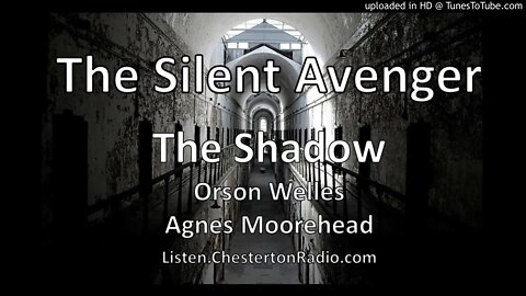 The Silent Avenger - The Shadow - Orson Welles - Agnes Moorehead