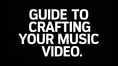 Indie Artist's Guide: Crafting Your Music Video