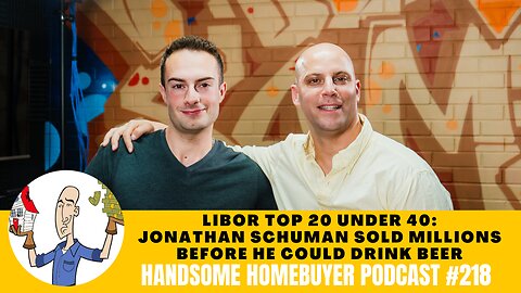 LIBOR Top 20 Under 40: Jonathan Schuman Sold Millions Before He Could Drink // Handsome Podcast 218