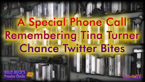 #32 A Special Phone Call, Remembering Tina Turner, & Chance Twitter Bites