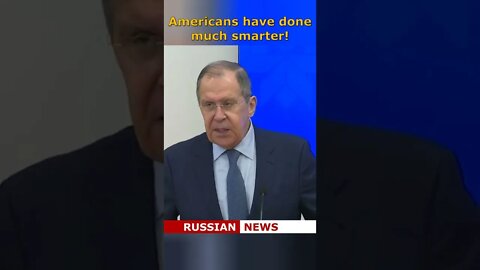 Americans have done much smarter! Lavrov, Russia and Ukraine #Shorts