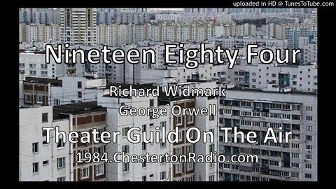 Nineteen Eighty Four - Richard Widmark - Theater Guild - Orwell
