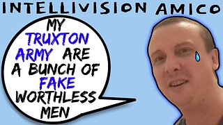 Intellivision Amico Darius Truxton Loves His Cucked Army Members - 5lotham