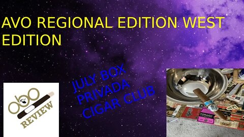 AVO REGIONAL EDITION WEST EDITION FROM PRIVADA CIGAR CLUB JULY BOX