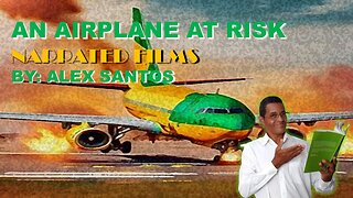 A plane at risk narrated movies by Alex Santos 1