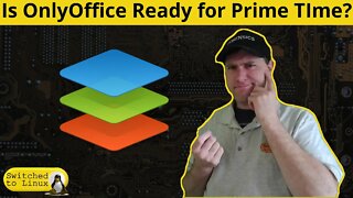 Is OnlyOffice Ready for Prime Time?
