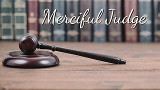 Merciful Judge