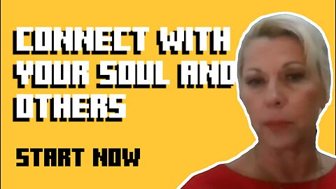 191- Connect with your soul and other people