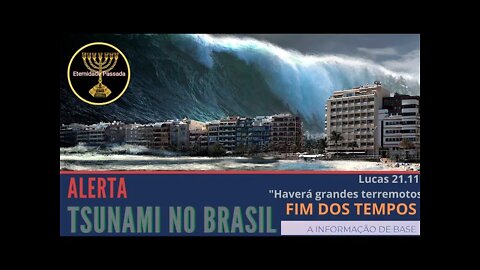 Vulcão pode causar Tsunami no Brasil | Haverá grandes terremotos | Lucas 21.11