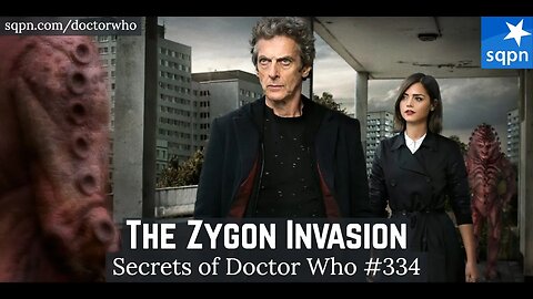 The Zygon Invasion (12th Doctor) - The Secrets of Doctor Who