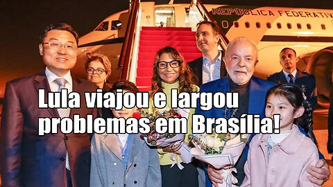 Lula viajou mas largou problemas em Brasília!