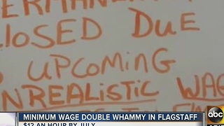 Minimum wage causing issues for businesses in Flagstaff