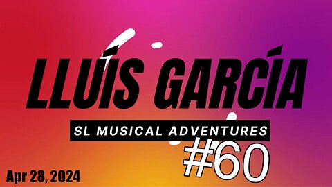 SL Musical Adventures #60