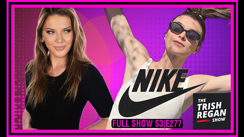 Nike's Move to 'Erase' Women - Trish Regan Show Full Episode S3|E277