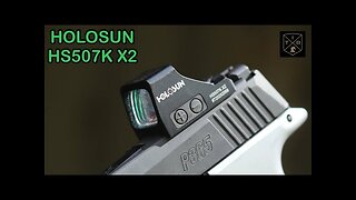 Holosun HS507K X2 Test and Review