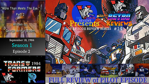 Retro TV Review | The Transformers (1984) "More Than Meets the Eye - Part 2" | S1 E2 FULL Review |
