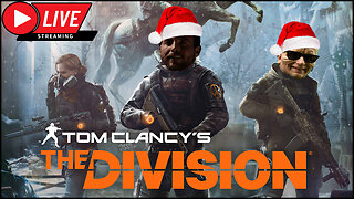 Fractured Filter & Sheevster Are Activated! The Division Holiday Fun! Part 3