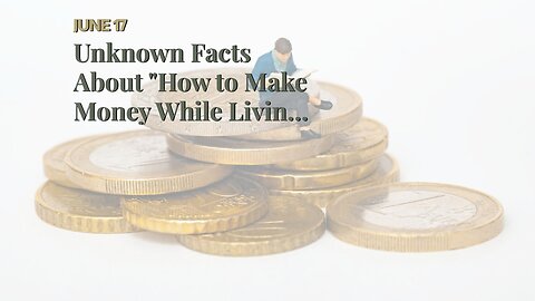 Unknown Facts About "How to Make Money While Living a Nomadic Lifestyle"