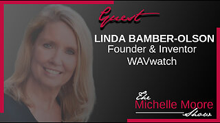 Special Presentation: Linda Bamber-Olson 'WAVwatch Brings Real Life-Changing Results' (Re-Broadcast)