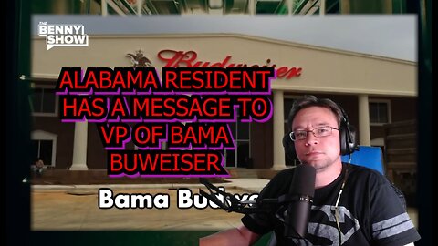 Alabama Resident Has A Message For VP of Bama Budweiser