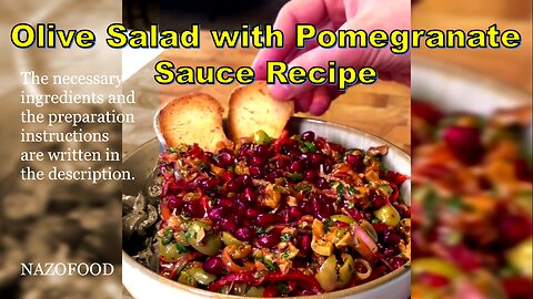 Olive Salad Bliss: Pomegranate Sauce Infusion-سالاد زیتون با سس انار #OliveSalad #HealthyRecipe