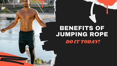 BENEFITS OF JUMPING ROPE