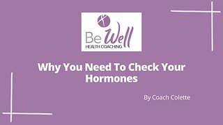 Why You Need To Check Your Hormones