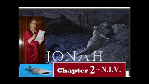 JONAH CHAPTER 2🐋🦈🐳From inside the fish Jonah prayed to the Lord his God.🐋🦈🐳