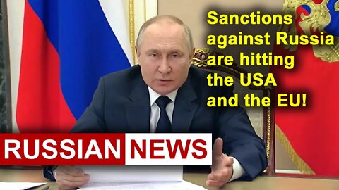 Putin: Sanctions against Russia are hitting the United States and the European Union! Gas prices