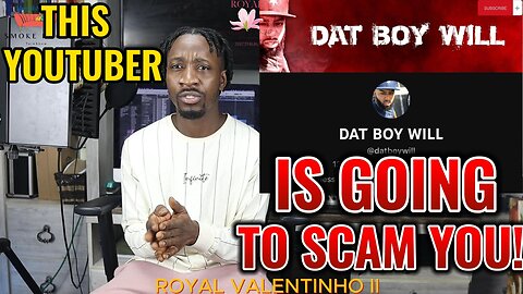 This YouTuber Is Going To Scam You | Dat Boy Will