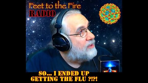 F2F Radio - So, I Got The Flu??